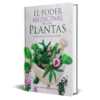 El poder medicinal de las plantas - Jorge Pamplona